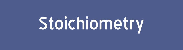 Stoichiometry