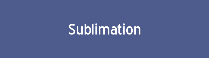 Sublimation