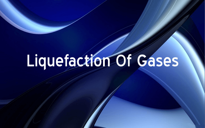 Liquefaction Of Gases