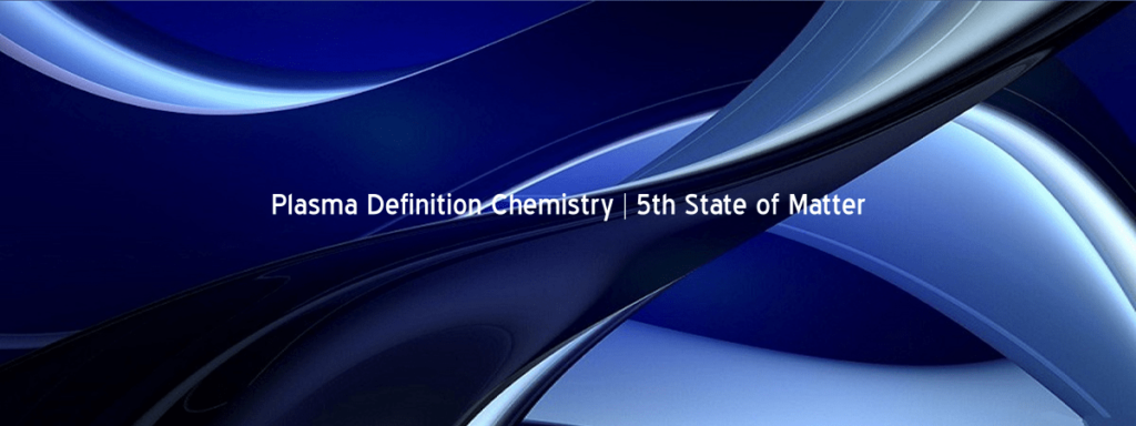 plasma state of mateer definition in chemistry